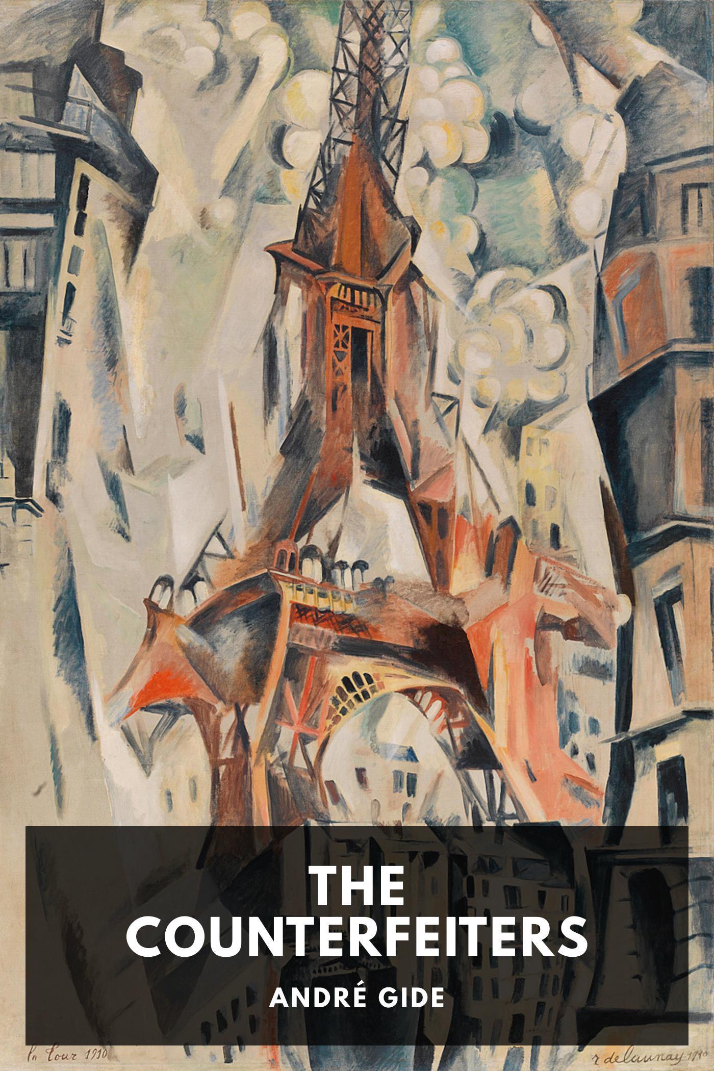The Counterfeiters - André Gide